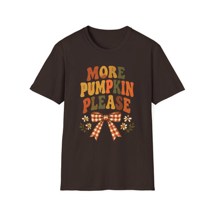 More Pumpkin Please T-Shirt