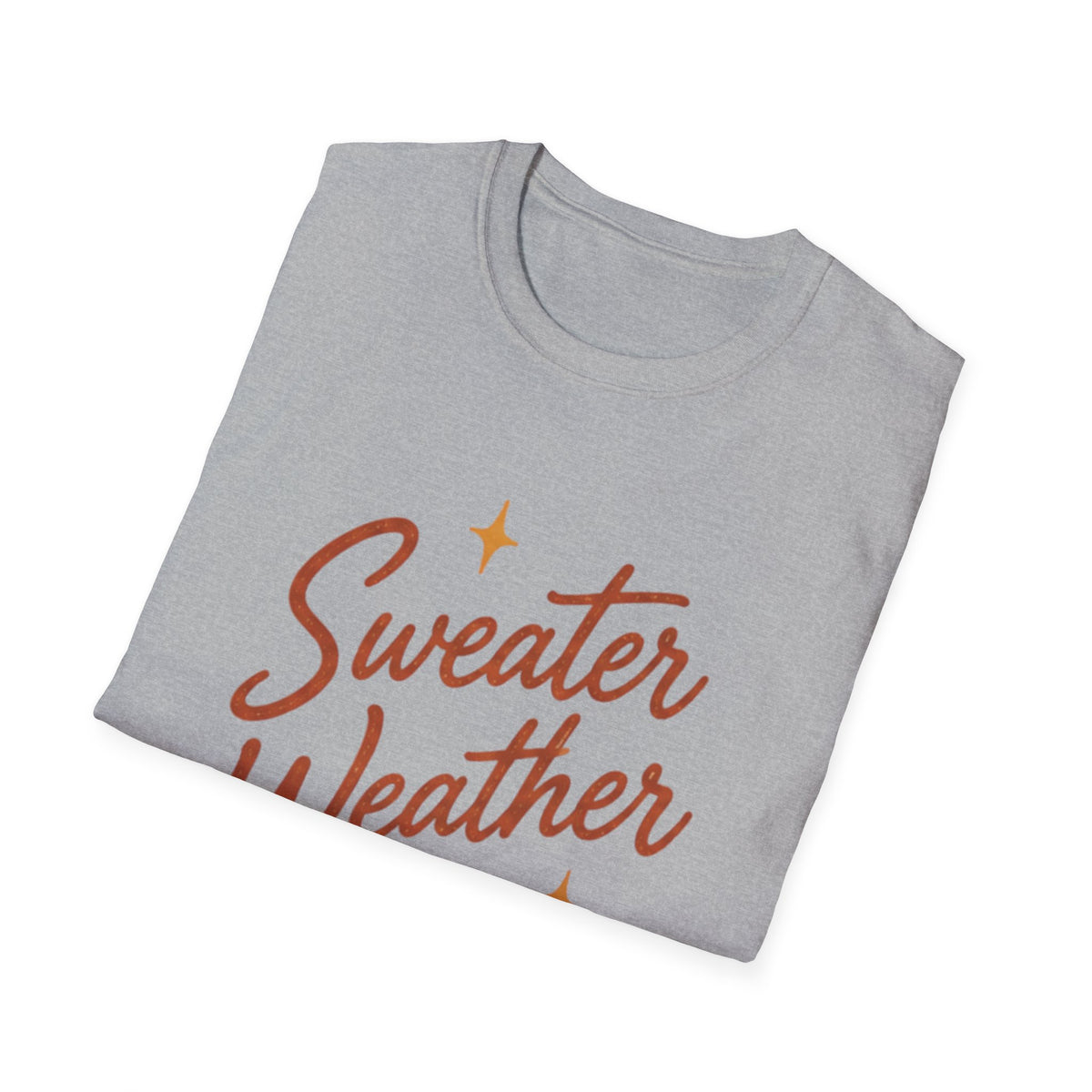 Sweater Weather T-Shirt