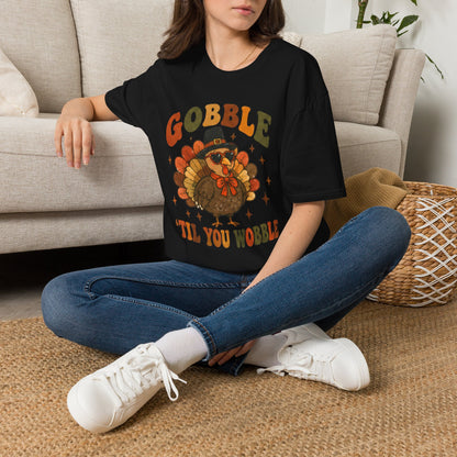 Gobble ’Til You Wobble Turkey Thanksgiving T-Shirt