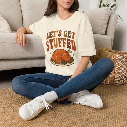 Let's Get Stuffed Thanksgiving Turkey T-Shirt