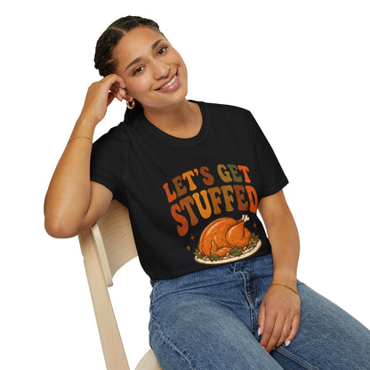 Let's Get Stuffed Thanksgiving Turkey T-Shirt